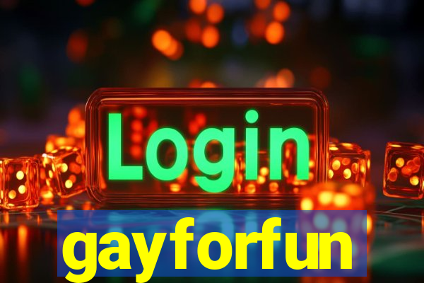 gayforfun