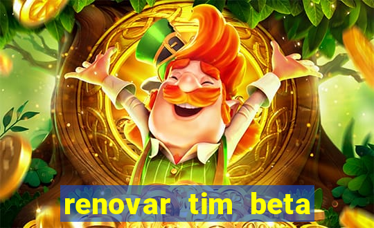 renovar tim beta por sms