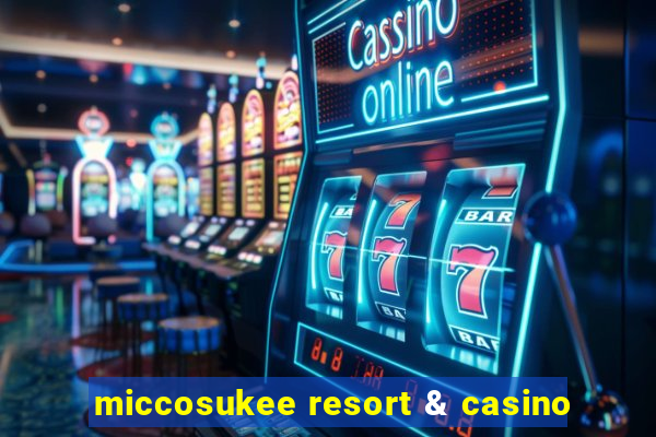 miccosukee resort & casino