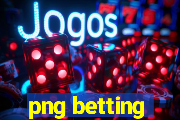 png betting