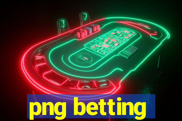 png betting