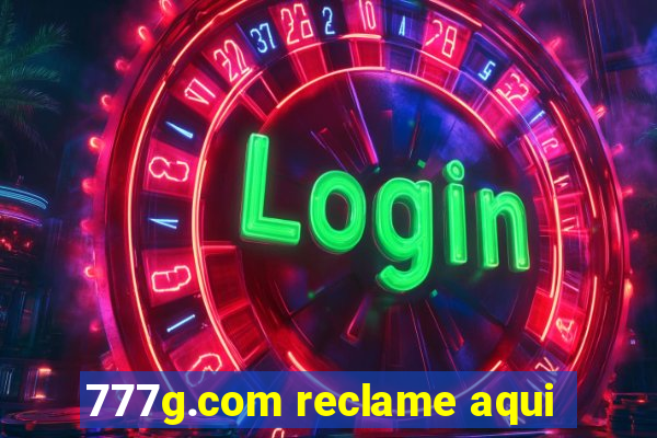 777g.com reclame aqui