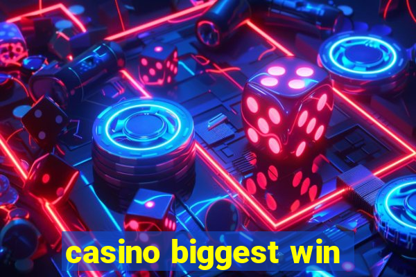 casino biggest win