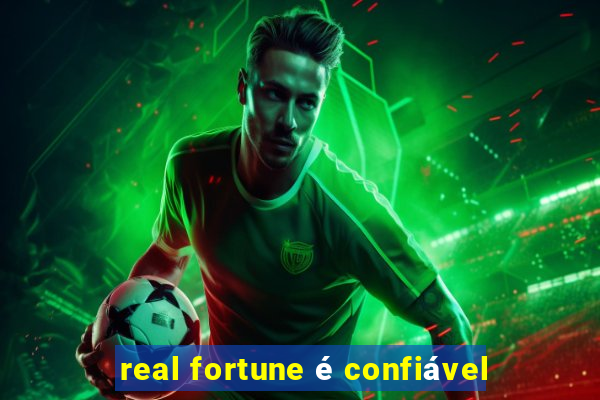 real fortune é confiável