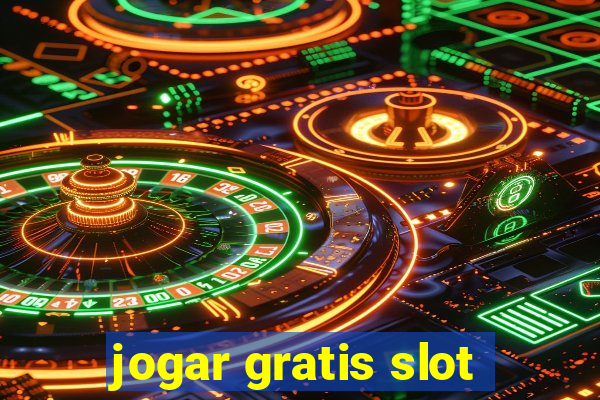 jogar gratis slot