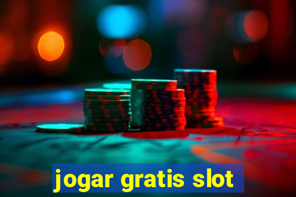 jogar gratis slot