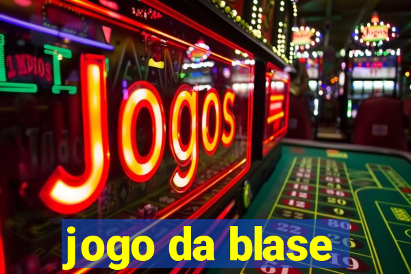 jogo da blase