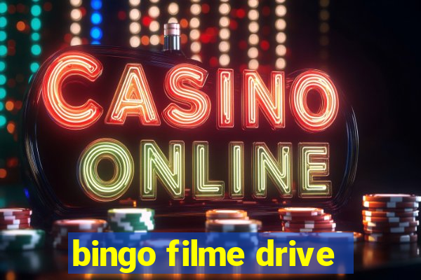 bingo filme drive