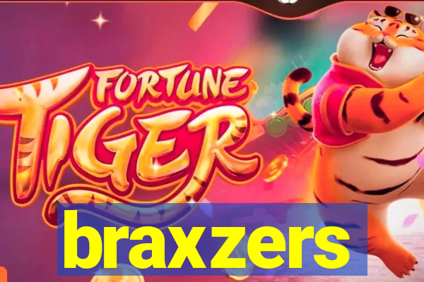 braxzers