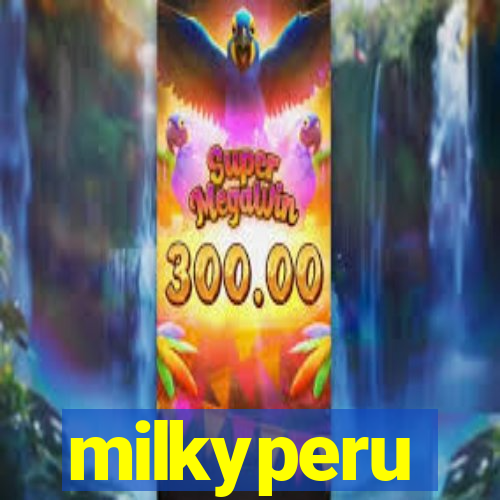 milkyperu