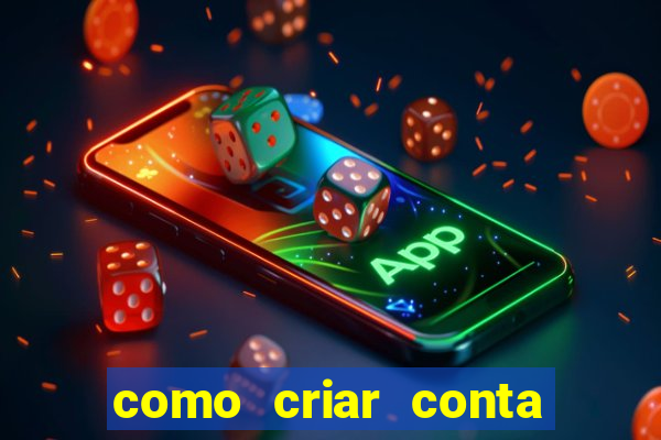 como criar conta na bet 365