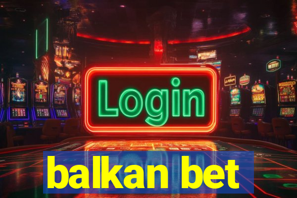 balkan bet