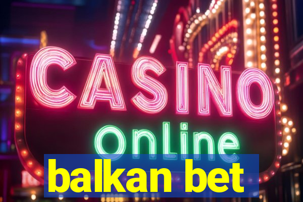 balkan bet