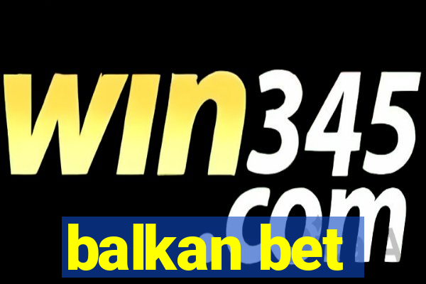 balkan bet