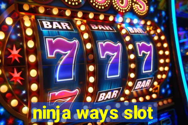 ninja ways slot