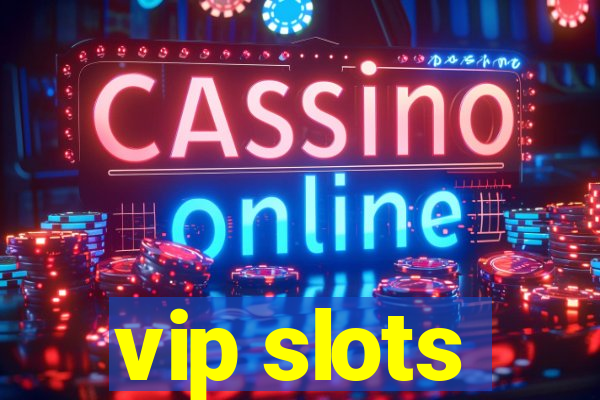 vip slots