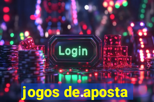 jogos de.aposta