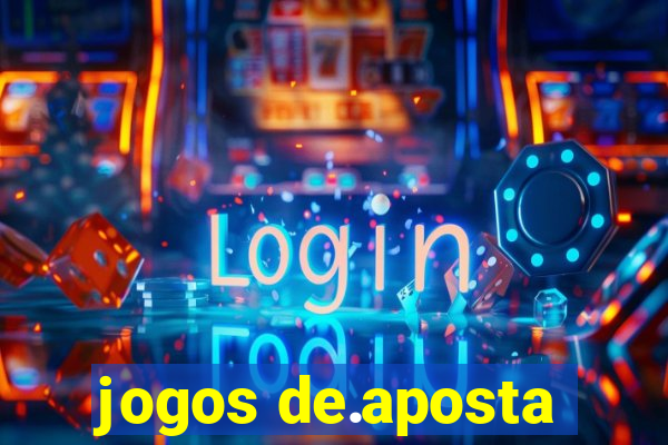 jogos de.aposta