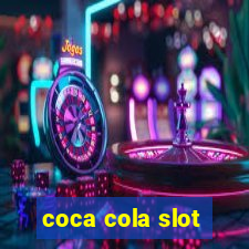 coca cola slot