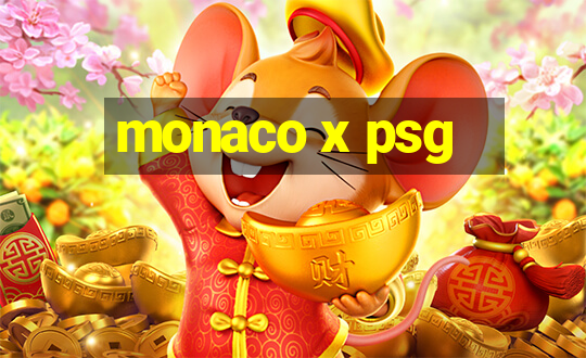 monaco x psg