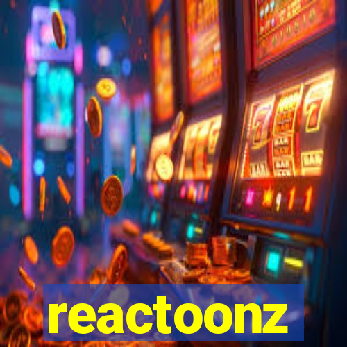 reactoonz