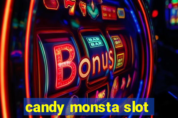 candy monsta slot