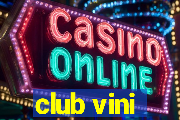 club vini