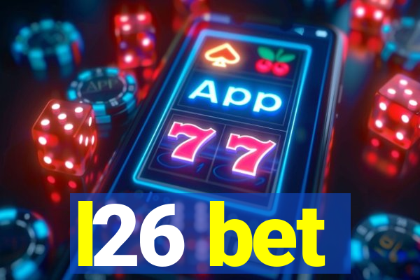 l26 bet