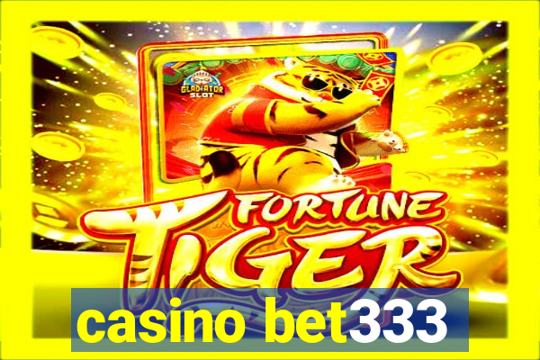 casino bet333