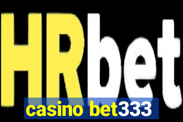 casino bet333