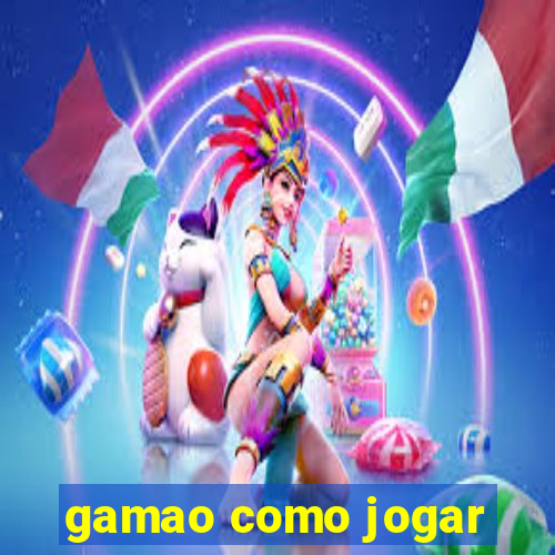 gamao como jogar