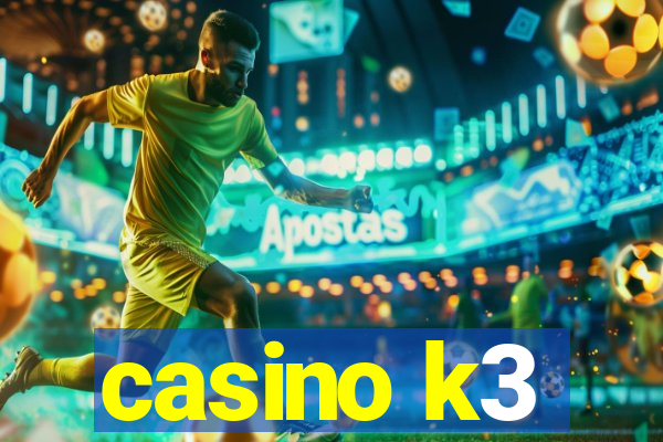 casino k3