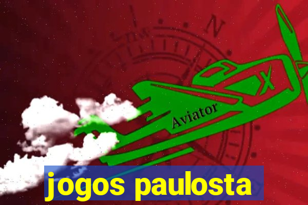 jogos paulosta