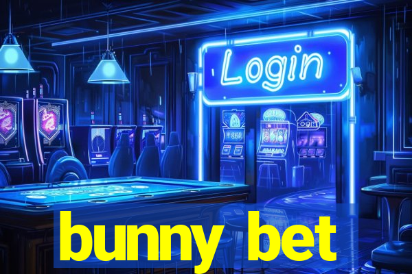 bunny bet