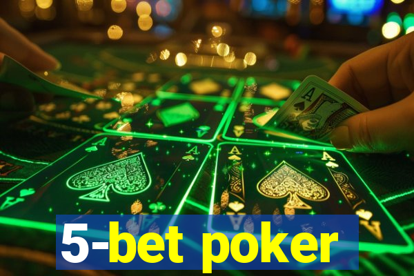 5-bet poker