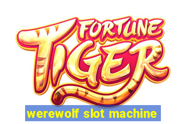 werewolf slot machine