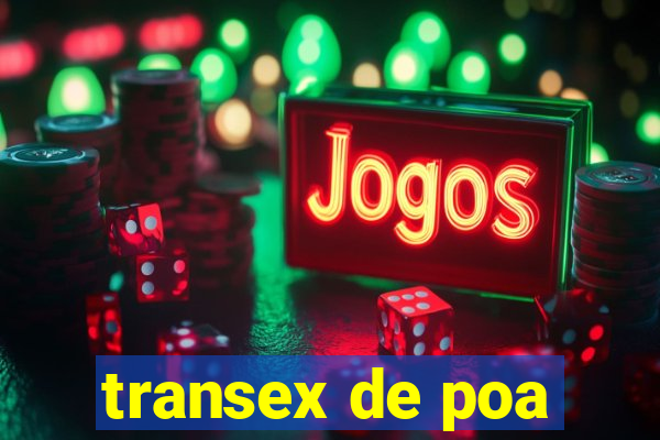 transex de poa