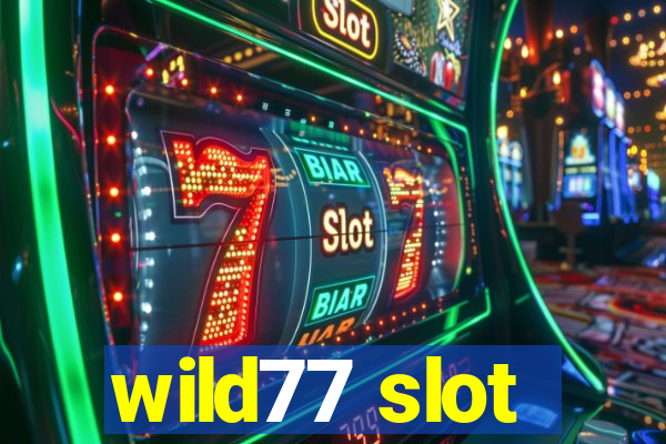 wild77 slot