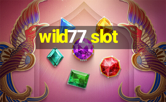 wild77 slot