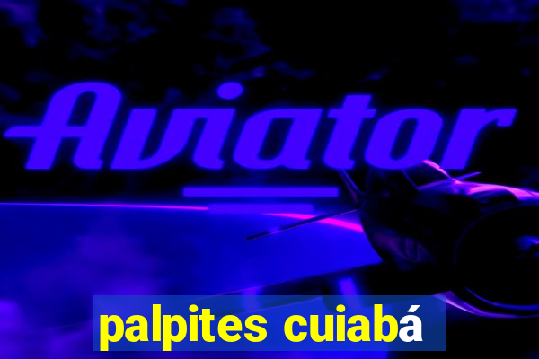 palpites cuiabá