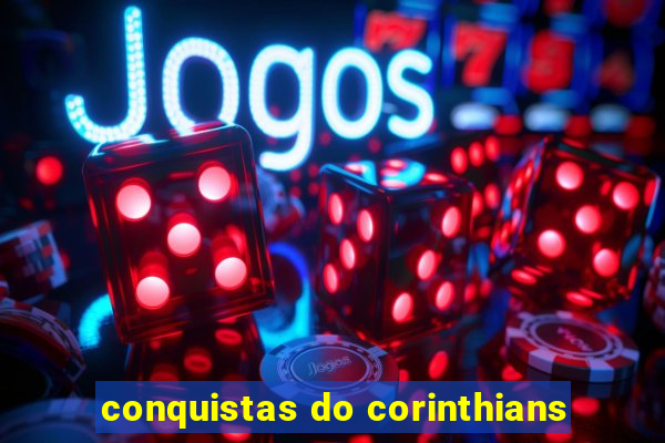 conquistas do corinthians