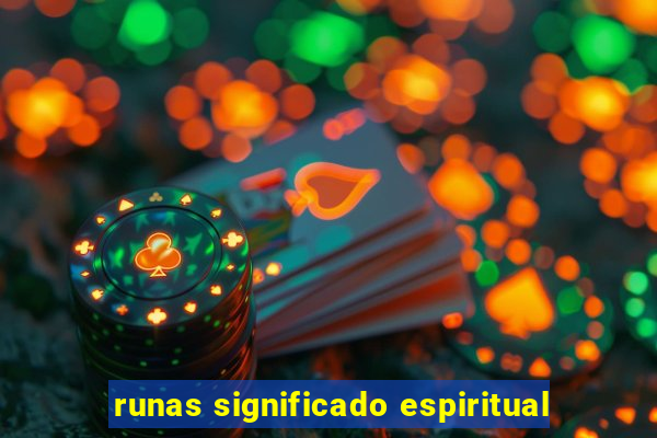 runas significado espiritual