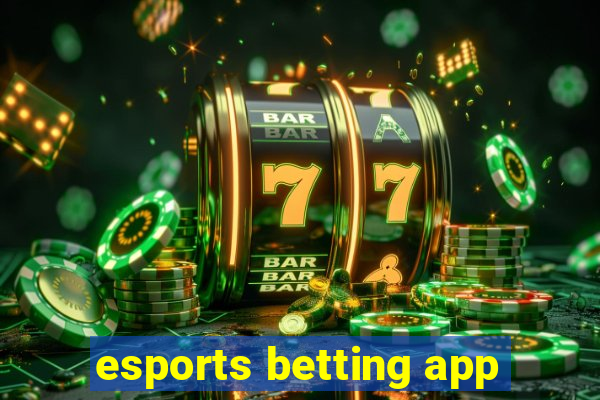 esports betting app