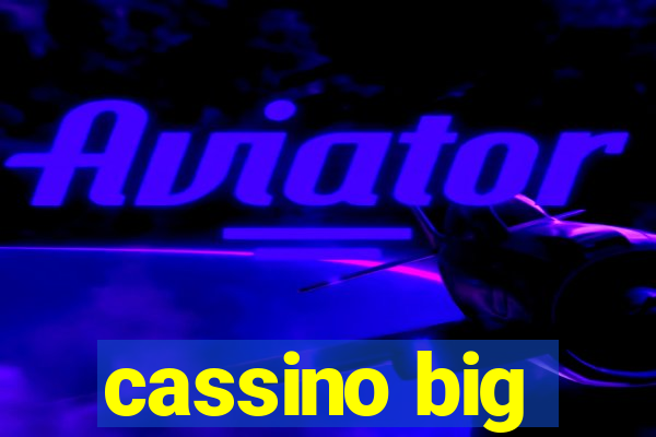 cassino big