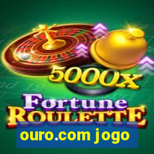 ouro.com jogo