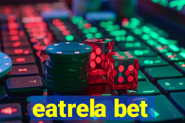 eatrela bet