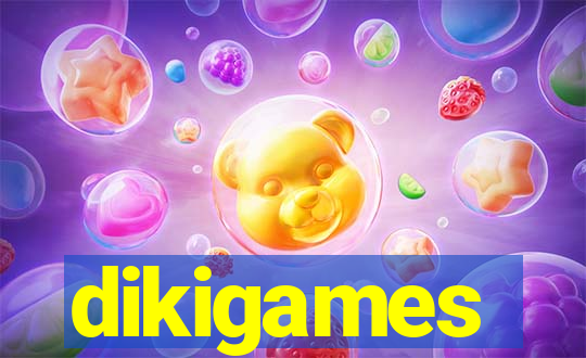 dikigames