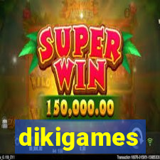 dikigames