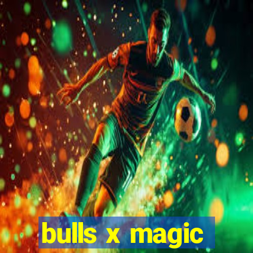 bulls x magic