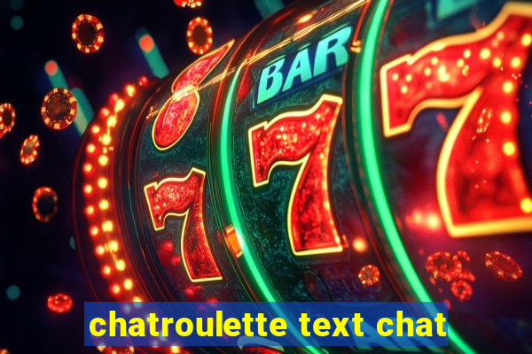 chatroulette text chat